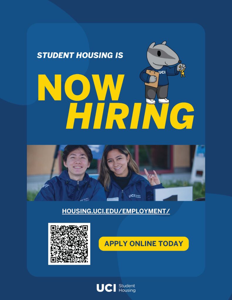 Student Housing is now hiring. Apply online today. Peter the anteater holding keys. 2 students smiling. UCI Student Housing logo.